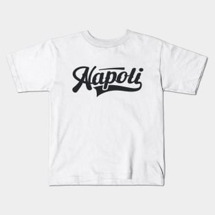 Napoli lettering - Italy - gente e miez' a via Kids T-Shirt